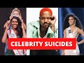 Celebs Who Sadly Committed Suicide In 2022