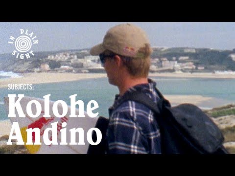 Subjects: Kolohe Andino | In Plain Sight