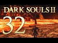 The Old Iron King (Dark Souls 2 #32) [60 FPS] 