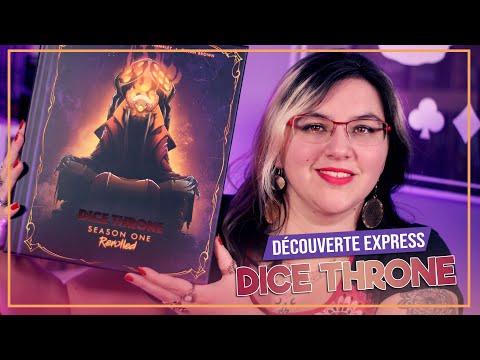 [À la découverte EXPRESS de ...] DICE THRONE chez Lucky Duck Games