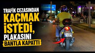  Trafik Cezasından Kaçmak İstedi, Plakasını Bantla Kapattı
