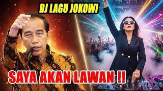 Download lagu DJ LAGU JOKOWI‼️SAYA AKAN LAWAN‼️ mp3