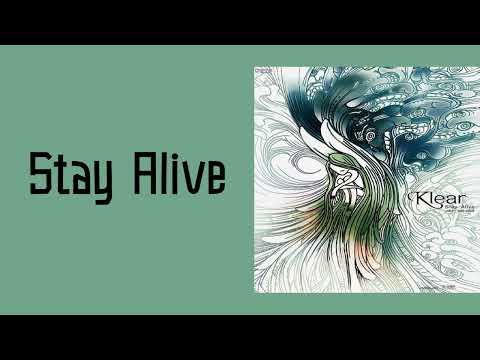 Klear - Stay Alive  (พ.ศ.2551)