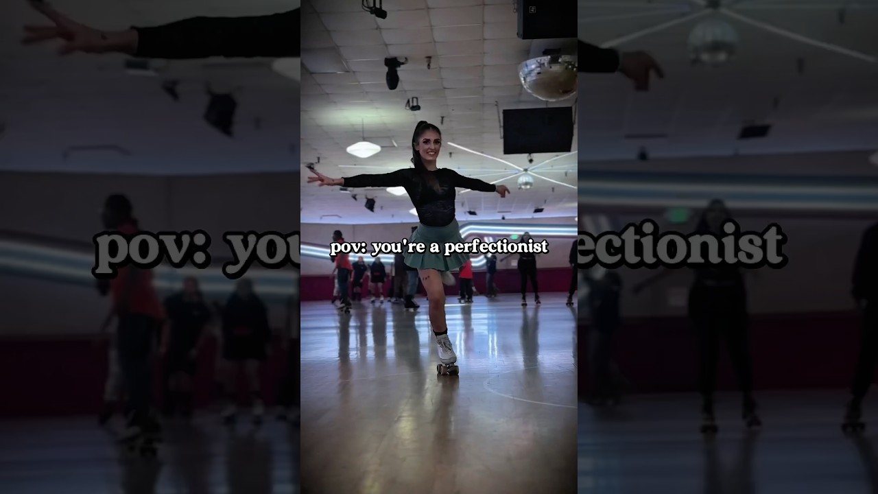 POV: You're a perfectionist