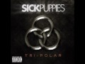 In It For Life - Sick puppies
