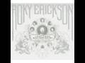 Roky Erickson - I Have Always Been Here Before ...