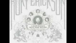 Roky Erickson - I Have Always Been Here Before