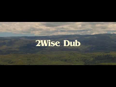 2wise Dub - Jah people come a dance