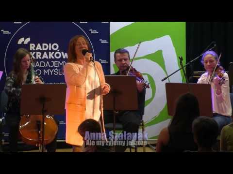 Anna Szałapak - Ale my żyjemy jeszcze