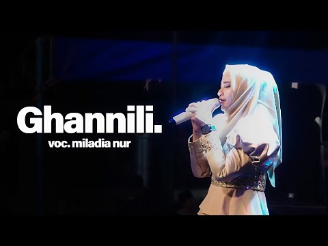 GHANNILI - غني لي  MILADIA NUR FEAT ELMATA ENTERTAINMENT