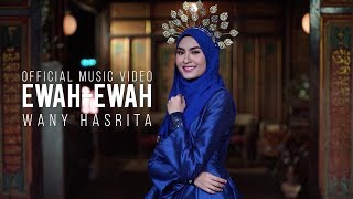 Wany Hasrita - Ewah Ewah ( Official Music Video)