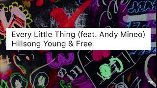 Every Little Thing (Feat. Andy Mineo) | III (Reimagined)
