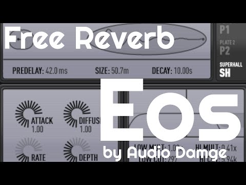 Free Reverb - Eos by Audio Damage (No Talking)