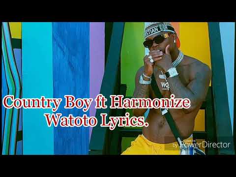 Country Boy ft Harmonize _ Watoto Lyrics