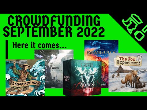Foxes, Yu, Sagrada und Tainted Grail? Crowdfunding im September! Der größte Crowdfunding-Monat 2022!