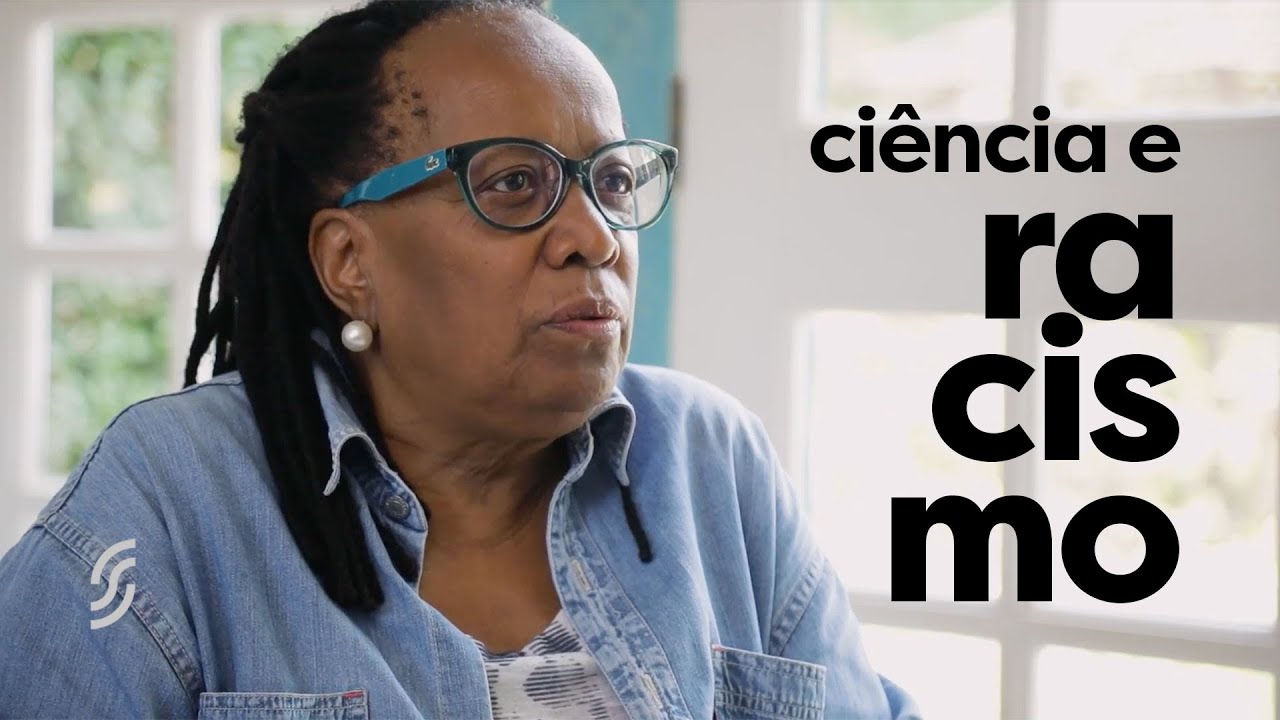 Sueli Carneiro: Ciência e racismo