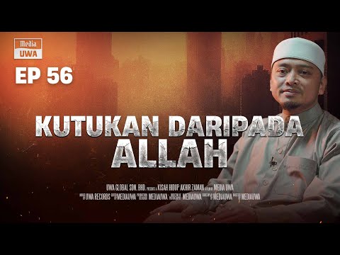 Akhir Zaman - Kutukan daripada Allah [Ep. 56] | Ustaz Wadi Annuar
