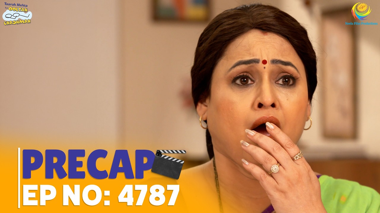 Ep 4787 - PRECAP! | Taarak Mehta Ka Ooltah Chashmah | तारक मेहता का उल्टा चश्मा