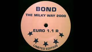 Bond - The milky way 2000