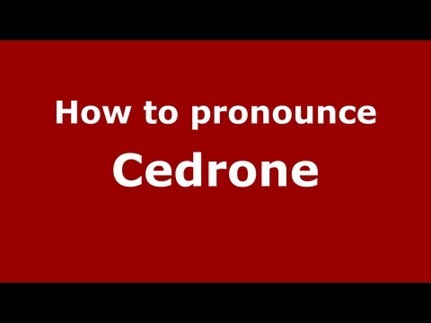 How to pronounce Cedrone