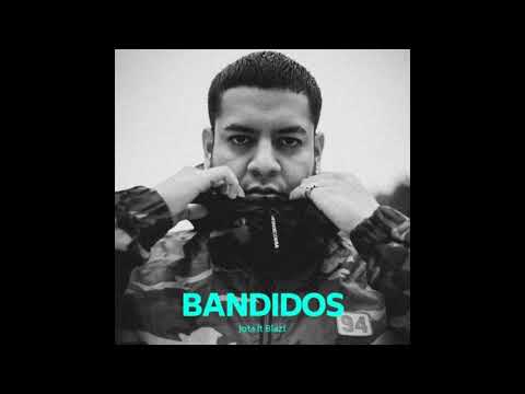 JOTA - Bandidos ft Blazt 💰