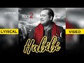 Habibi Official Lyric Video Rahat Fateh Ali Khan Back 2 Love