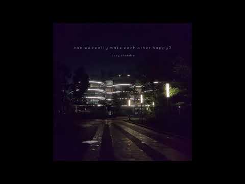 Jordy Chandra - Can We Really Make Each Other Happy ?