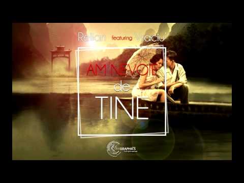 Relian Feat. Vraciu` - Am nevoie de tine