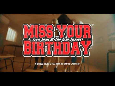 Video thumbnail for Miss Your Birthday