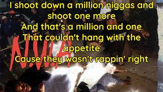 N.W.A. - Appetite For Destruction [Lyrics] [HQ]