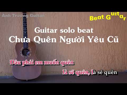 Karaoke Chưa Quên Người Yêu Cũ - Hà Nhi Guitar Solo Beat Acoustic | Anh Trường Guitar