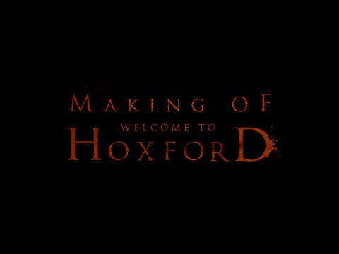 Making of Welcome to Hoxford