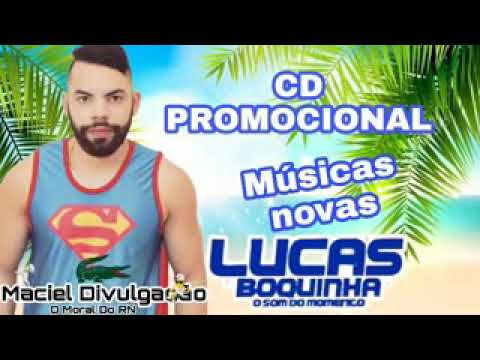 LUCAS BOQUINHA CD PROMOCIONAL VERÃO 2K19( Músicas Novas )