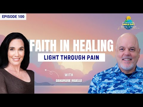 DanaMarie Maiello – Healing the Brain, Healing the World | Intl. Smile-A-Thon 2025 | Episode 100