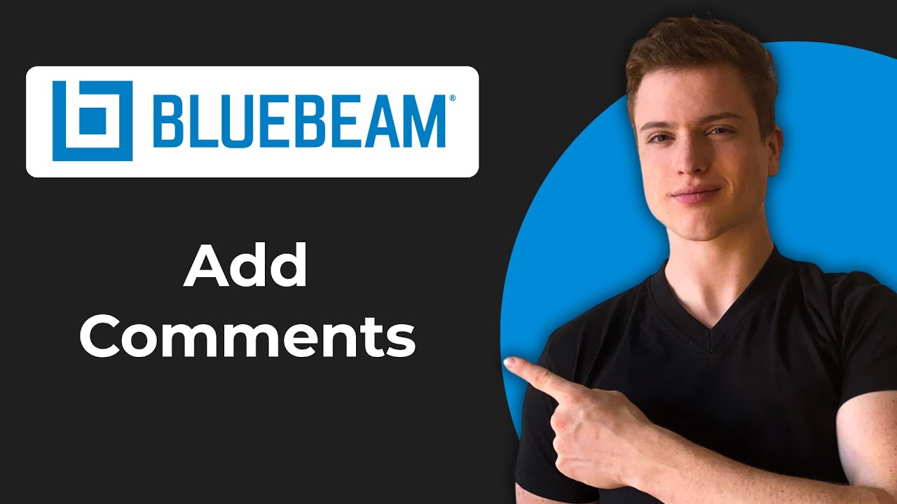 How To Add Comments In Bluebeam (Full Guide)