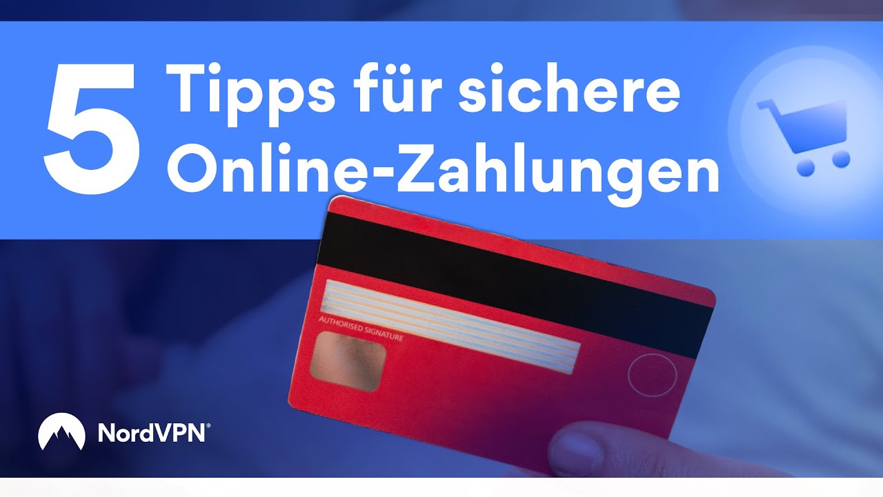 5 Tipps für sichere Online-Zahlungen | NordVPN auf Deutsch