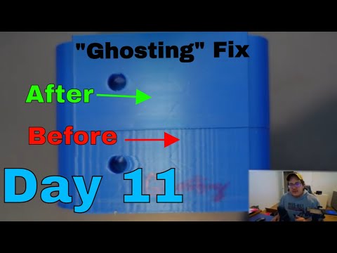 Ghosting Fix and Beginner Tools - Day 11 of 100 3D Printing Journey