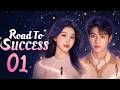Road To Success 2026 Episode 1 ENGLISH SUBTITLE Chinese Drama Esther Yu Chen Jingke