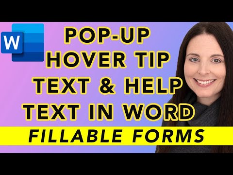 How To Create Help Text and Pop-Up Hover Tip Text in a Fillable Form in MS Word