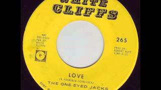 The One Eyed Jacks - Love