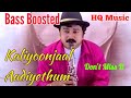 Kaliyoonjaal Aadiyethum Sooryaputhran Bass Boosted Malayalam Song HQ Music 320kbps