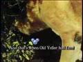 Old Yeller Sing Along Songs