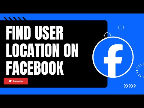 How to Find Facebook User Location