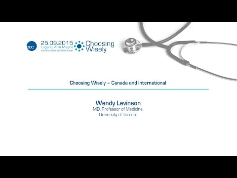 Choosing Wisely – Canada and International (Wendy Levinson)