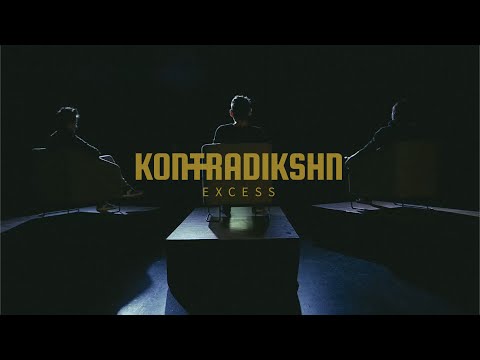 Kontradikshn — Excess [Official Music Video]