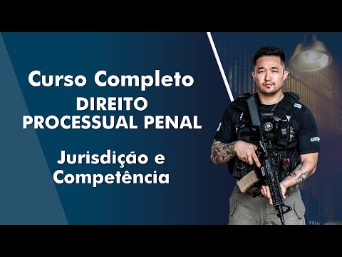 Curso Completo de Direito Processual Penal - Jurisdição e Competência - AlfaCon AO VIVO