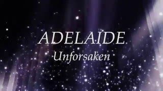 Adelaide - Unforsaken (Lyric Video)