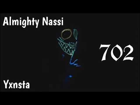 702 Ft.Almighty Nassi
