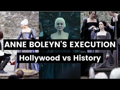 ANNE BOLEYN’S EXECUTION. Hollywood versus history. Most famous execution in history. History Calling