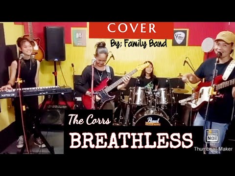 BREATHLESS_(The Corrs)_COVER By: "the family band'' @FRANZRhythm Father & Kids